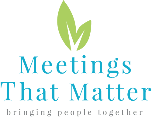 Meetings That Matter